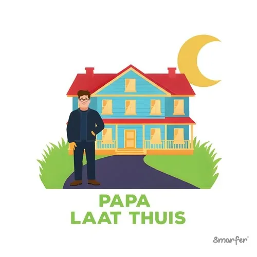 Pictogram - Papa laat thuis